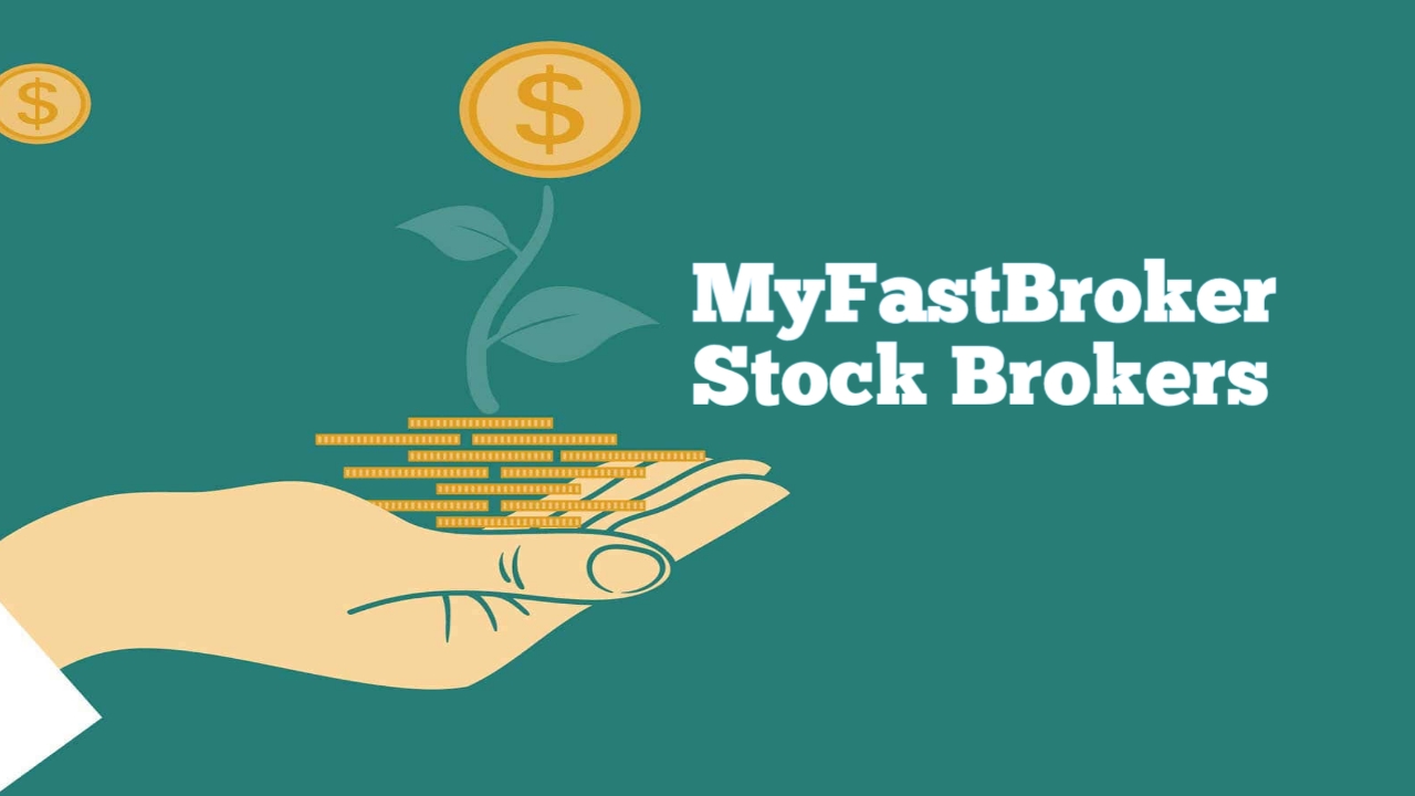 MyFastBroker Stock Brokers