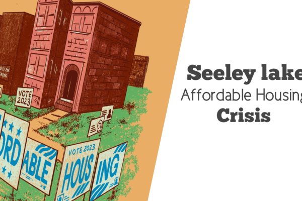 Seeley Lake Affordable Housing Crisis