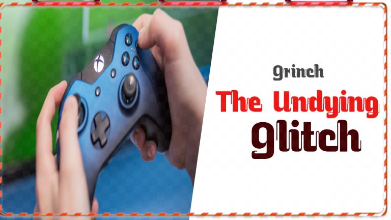 Unlocking the Mystery of Grinch The Undying Glitch: A Cultural Gaming Phenomenon